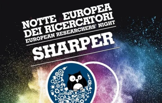 Sharper 2026 - Notte Europea delle ricercatrici e dei ricercatori